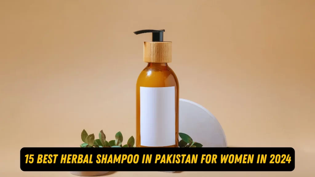 15 best herbal shampoo in pakistan for Women in 2024