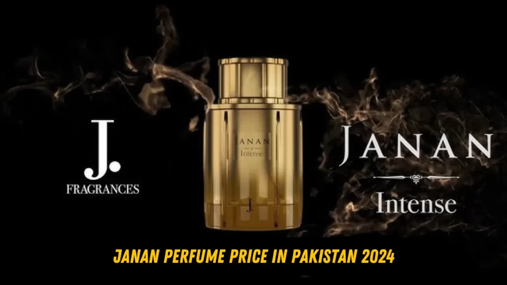 janan perfume price in pakistan 2024