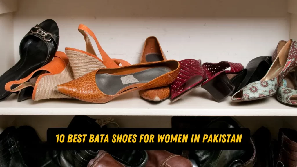 10 Best Bata Shoes for Women in Pakistan