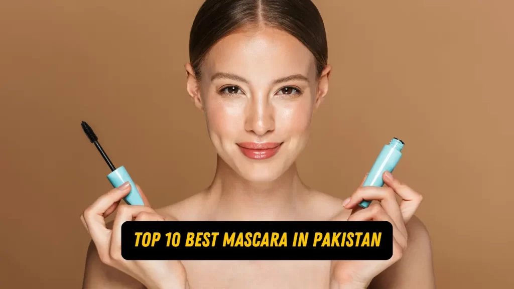 Best Mascara in Pakistan