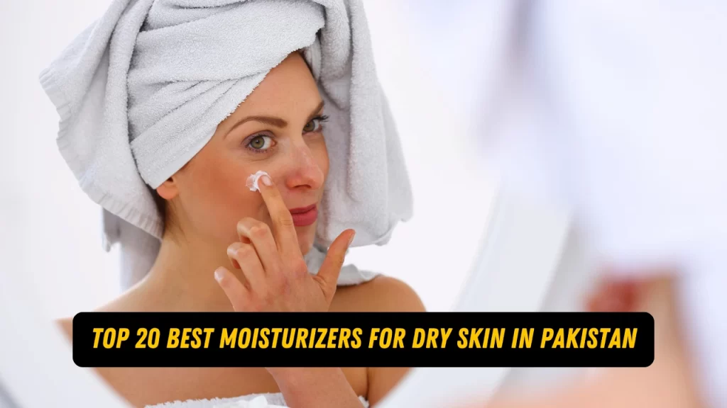 Best Moisturizers For Dry Skin