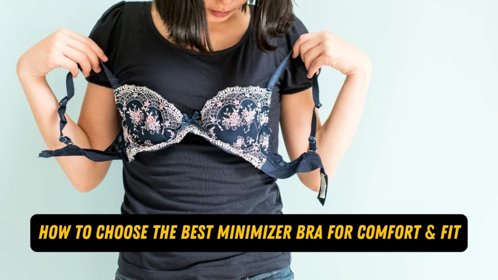 minimizer bra