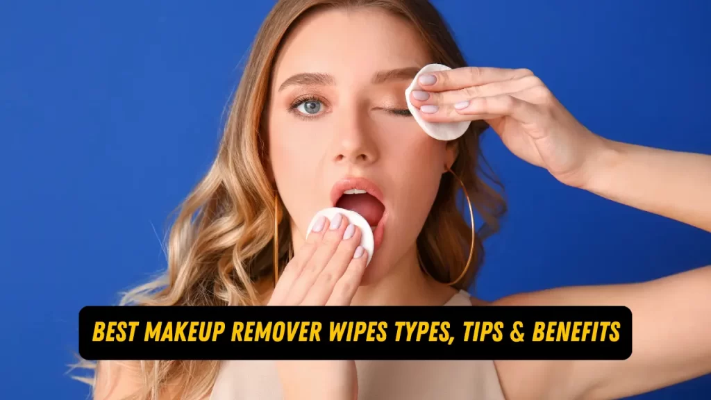 Makeup Remover Wipes