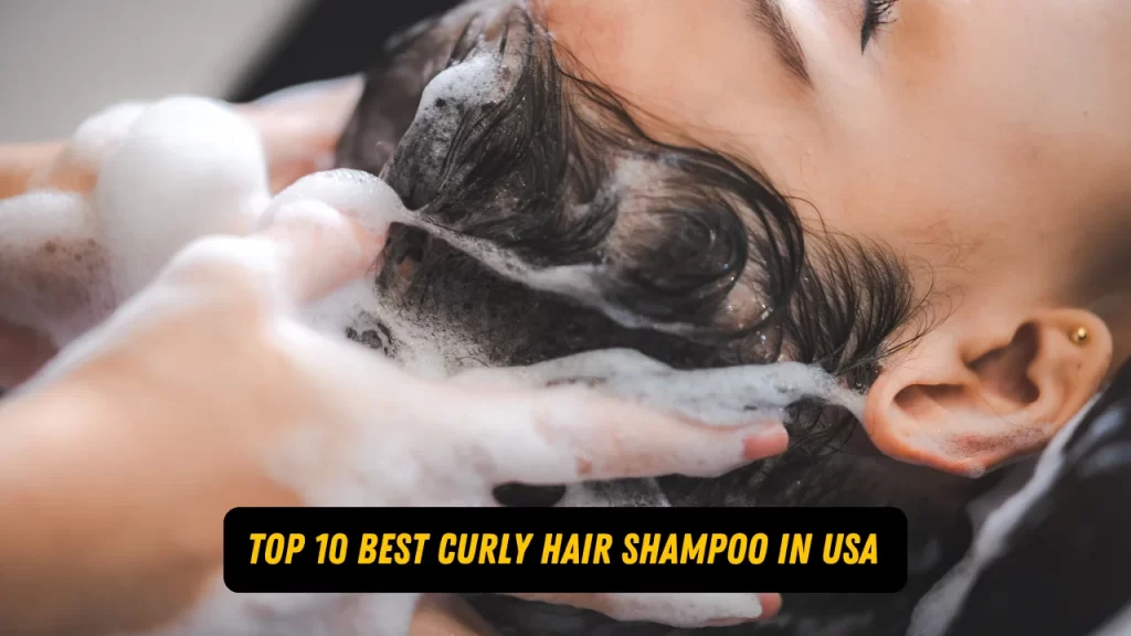 Top 10 Best Curly Hair Shampoo in USA 2024