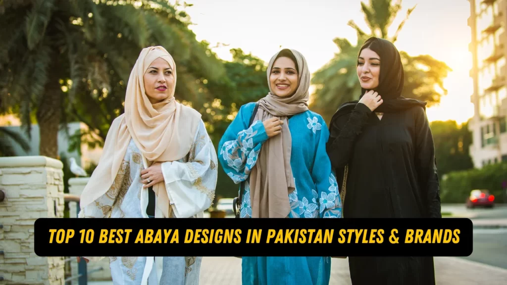 abaya designs in Pakistan