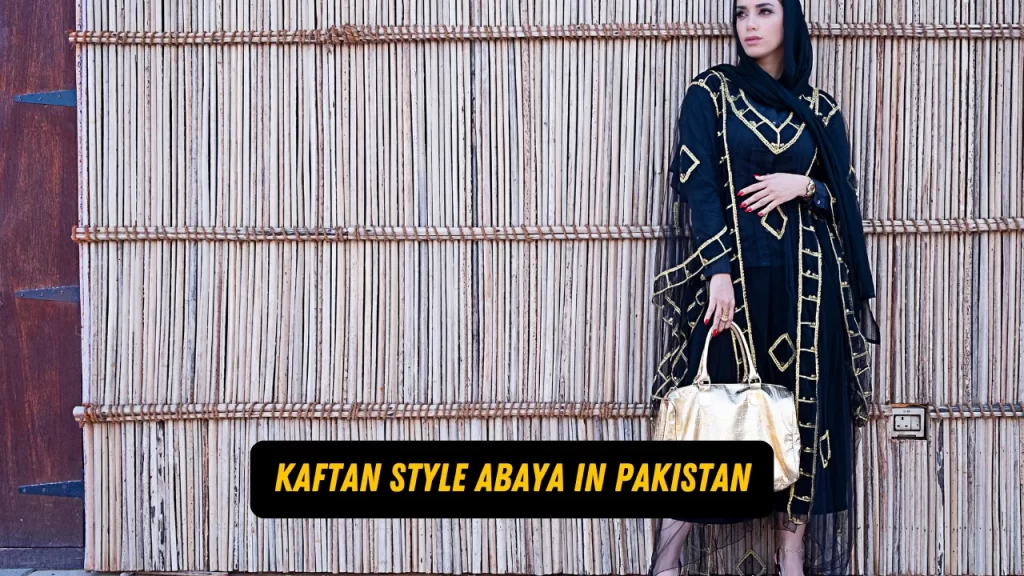 kaftan style abaya in Pakistan