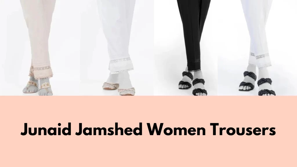 Junaid Jamshed Women Trousers