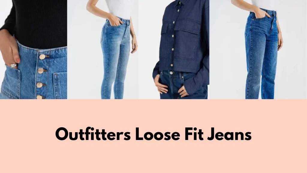 Outfitters Loose Fit Jeans