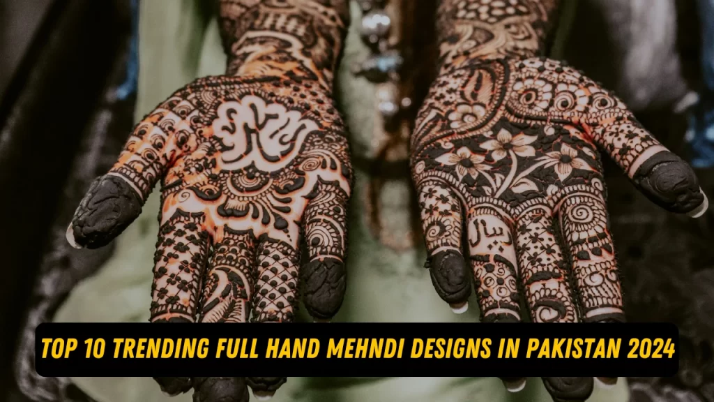 full hand mehndi designs in 2024