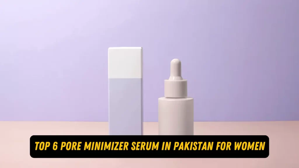 pore minimizer serum in pakistan