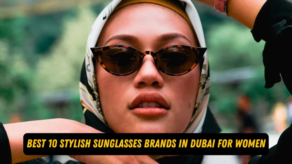 sun glasses dubai