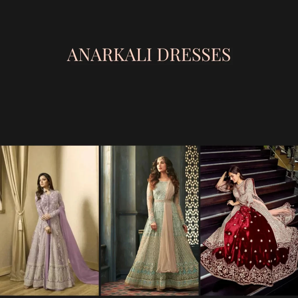 Anarkali Dresses