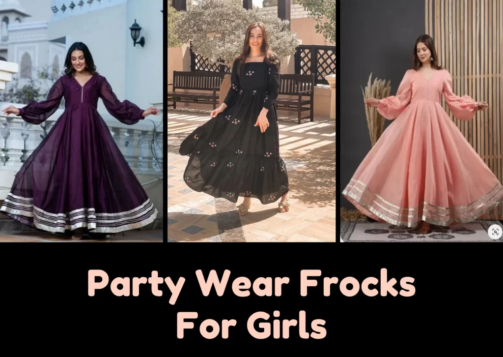 Party Wear Frocks For Girls