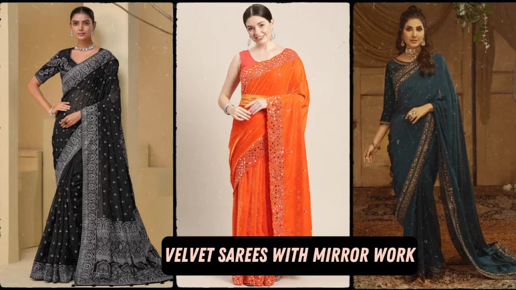 Velvet Sarees with Mirror Work