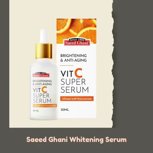 Saeed Ghani Whitening Serum